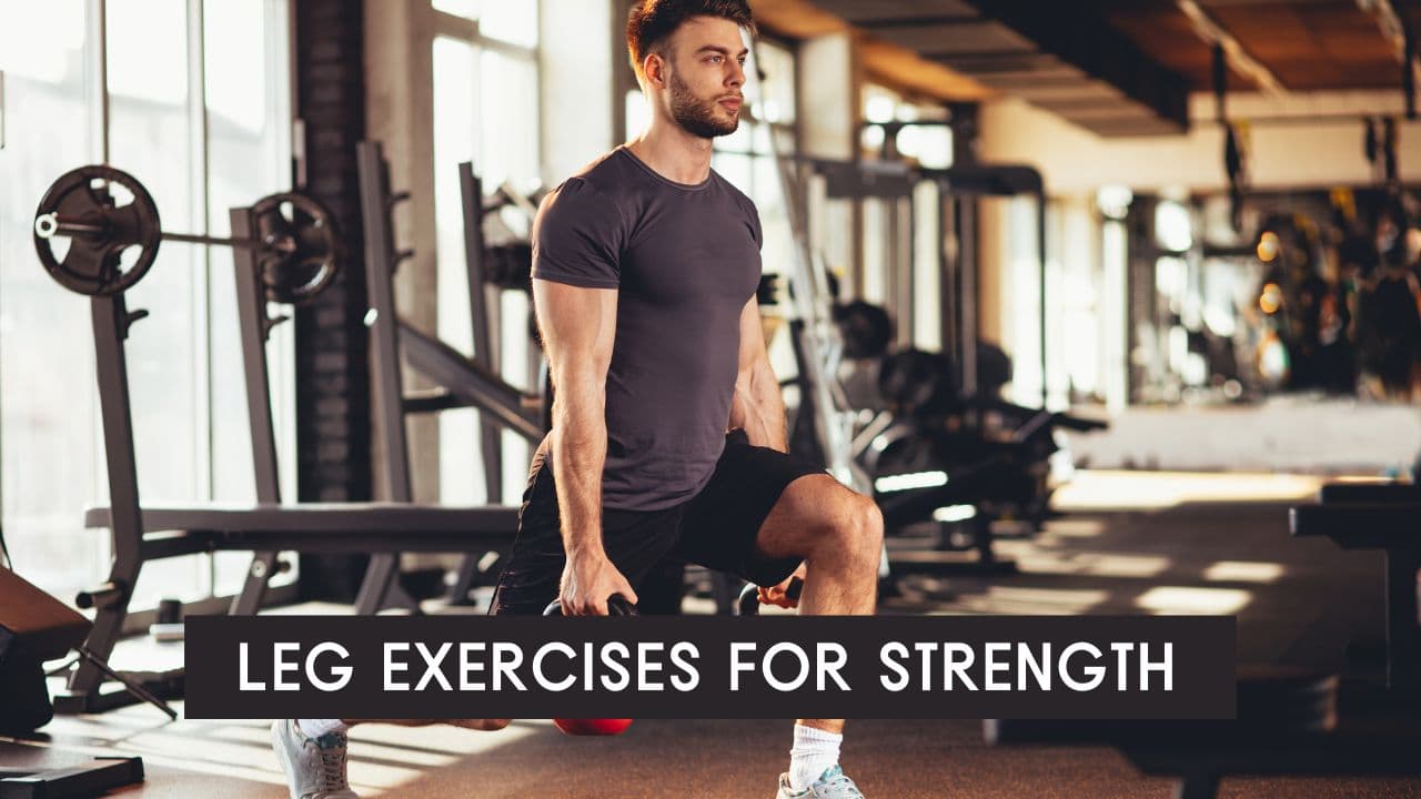 Leg Day Essentials: The 12 Best Leg Exercises for Strength & Hypertrophy
